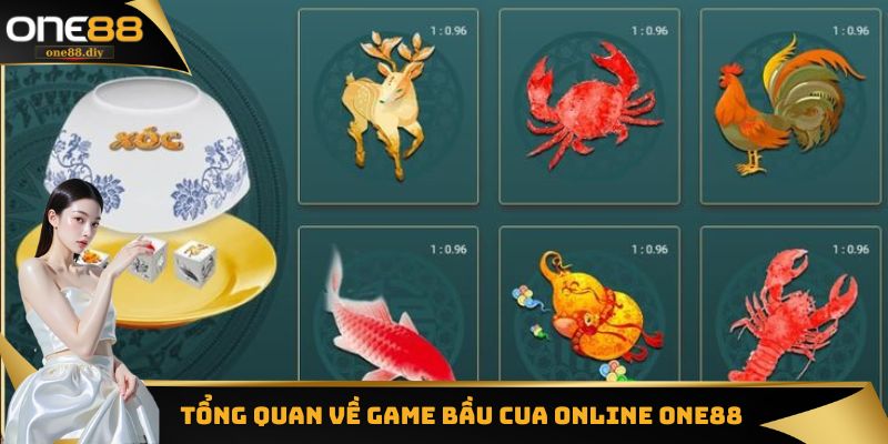 Tổng quan một vài thông tin cần biết về bầu cua online one88