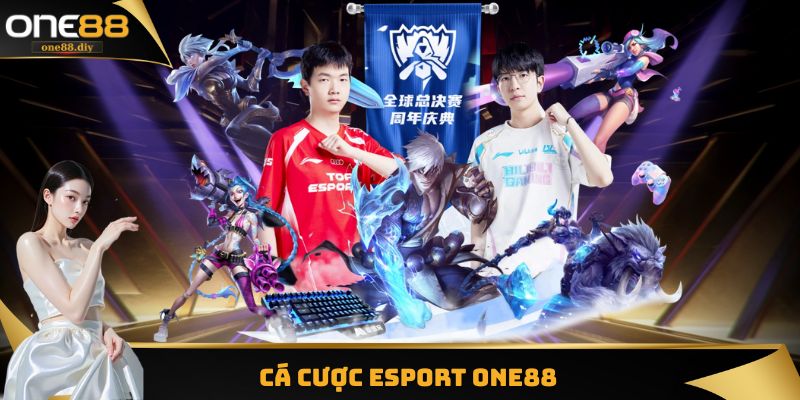 Cá Cược Esport ONE88