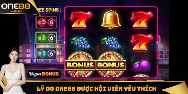 Một số lý do khiến hàng triệu hội viên tin chọn