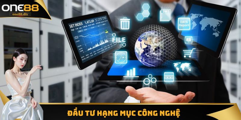 Đầu tư hạng mục công nghệ