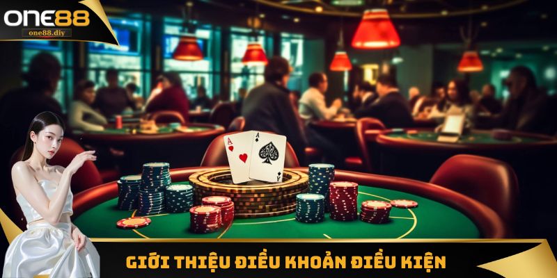 Điều khoản và điều kiện ONE88 là chính sách pháp lý quan trọng