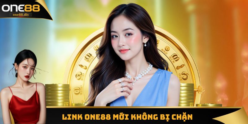 Link ONE88 mới nhất không bị chặn cụ thể