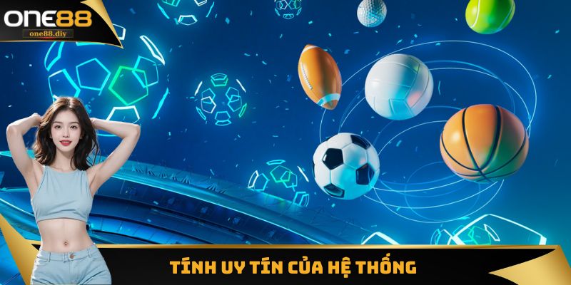 Tính uy tín của hệ thống