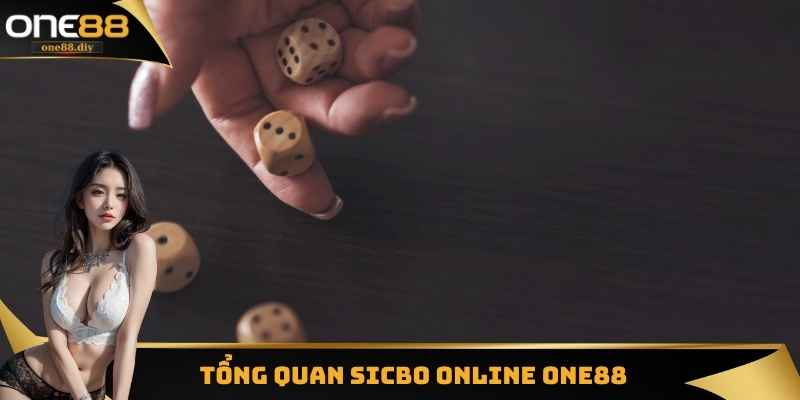 Giới thiệu tổng quan Sicbo online One88