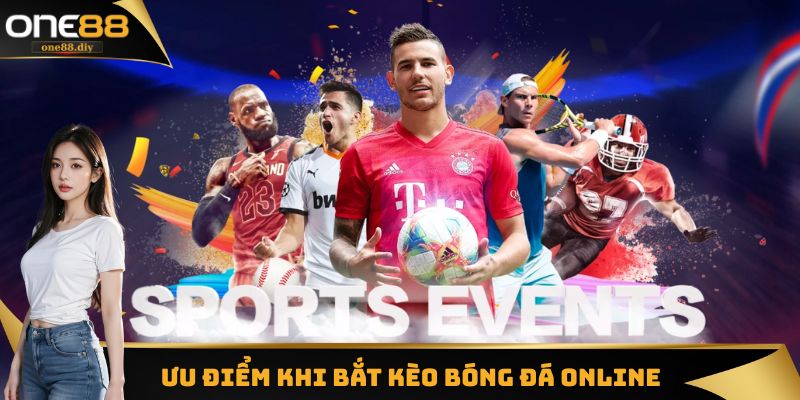 Ưu điểm khi tin tưởng bắt bóng đá trực tuyến